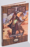 Настольная ролевая игра Deadlands: Мертвые земли