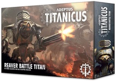 Warhammer 40,000. Adeptus Titanicus: Reaver Battle Titan